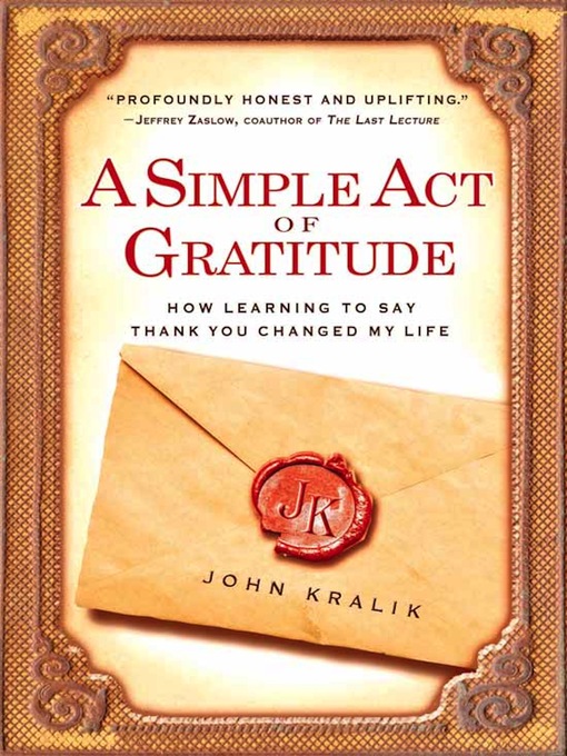 Title details for A Simple Act of Gratitude by John Kralik - Available